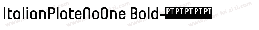 ItalianPlateNoOne Bold字体转换